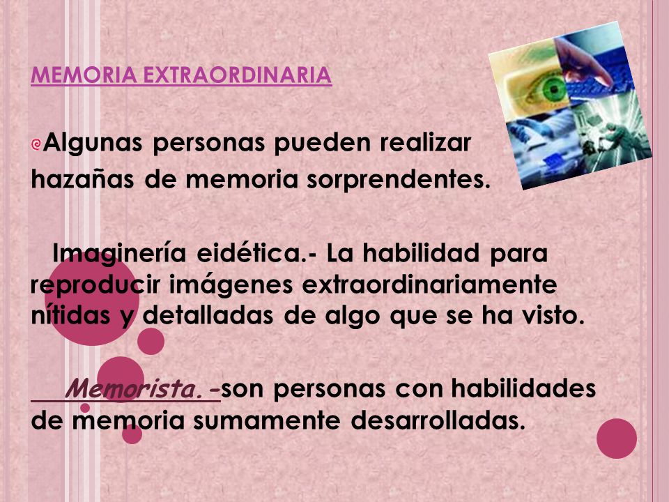 Algunas personas pueden realizar hazañas de memoria sorprendentes.