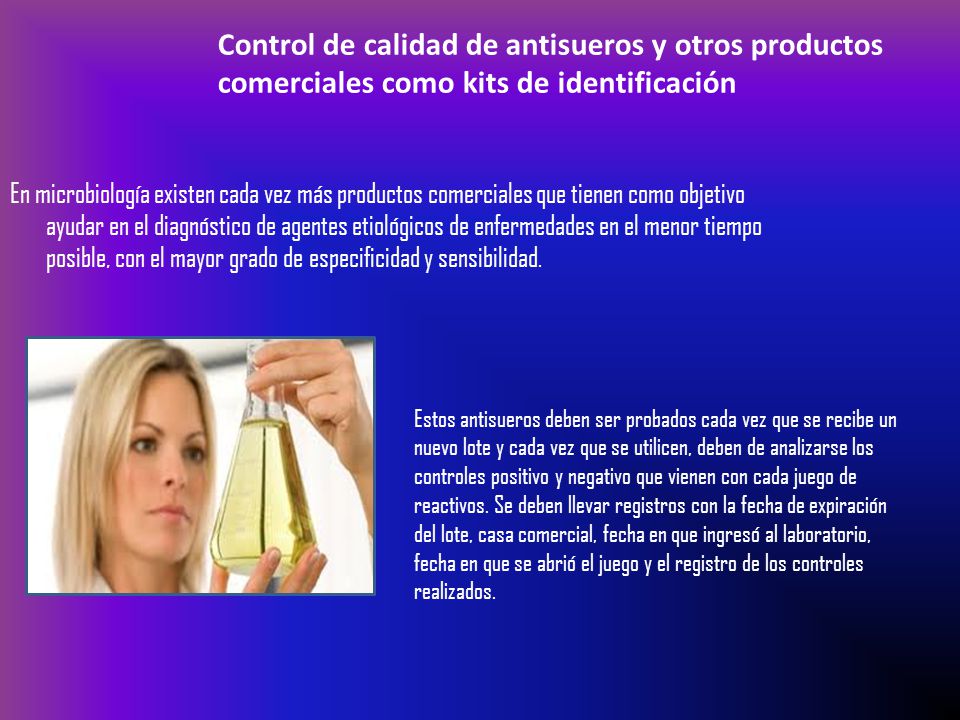Control de calidad de antisueros y otros productos comerciales como kits de identificación
