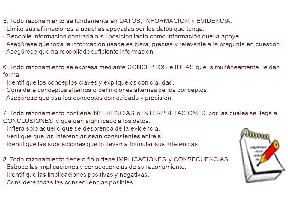 5. Todo razonamiento se fundamenta en DATOS, INFORMACION y EVIDENCIA.