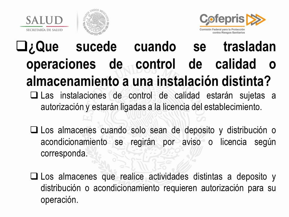 ¿Que sucede cuando se trasladan operaciones de control de calidad o almacenamiento a una instalación distinta