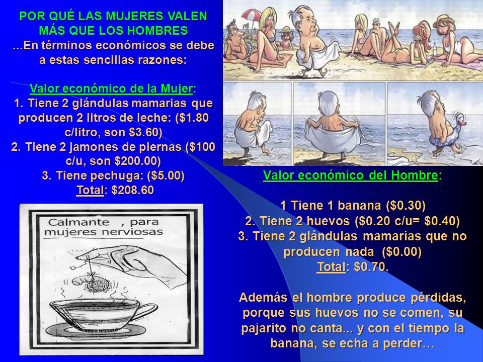 POR QUÉ LAS MUJERES VALEN MÁS QUE LOS HOMBRES