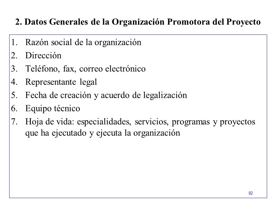 2. Datos Generales de la Organización Promotora del Proyecto