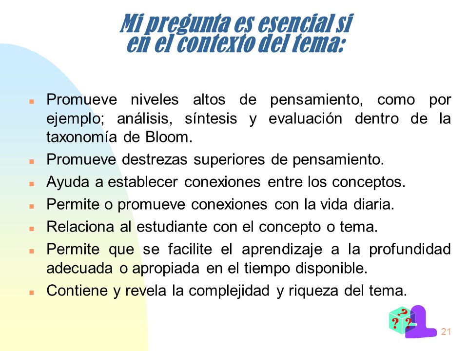 Mi pregunta es esencial si en el contexto del tema: