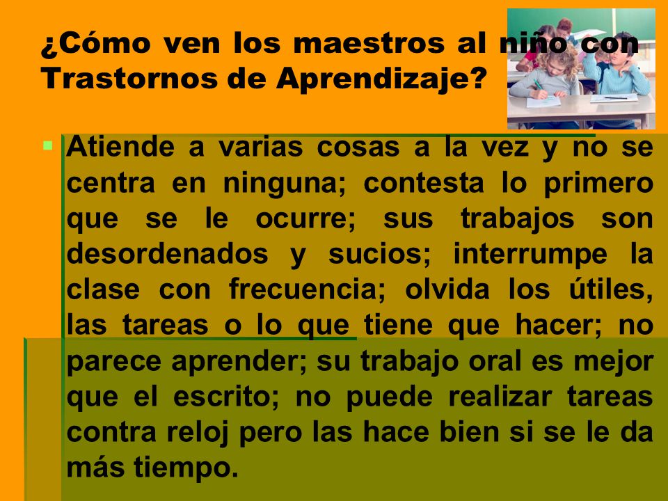 ¿Cómo ven los maestros al niño con Trastornos de Aprendizaje