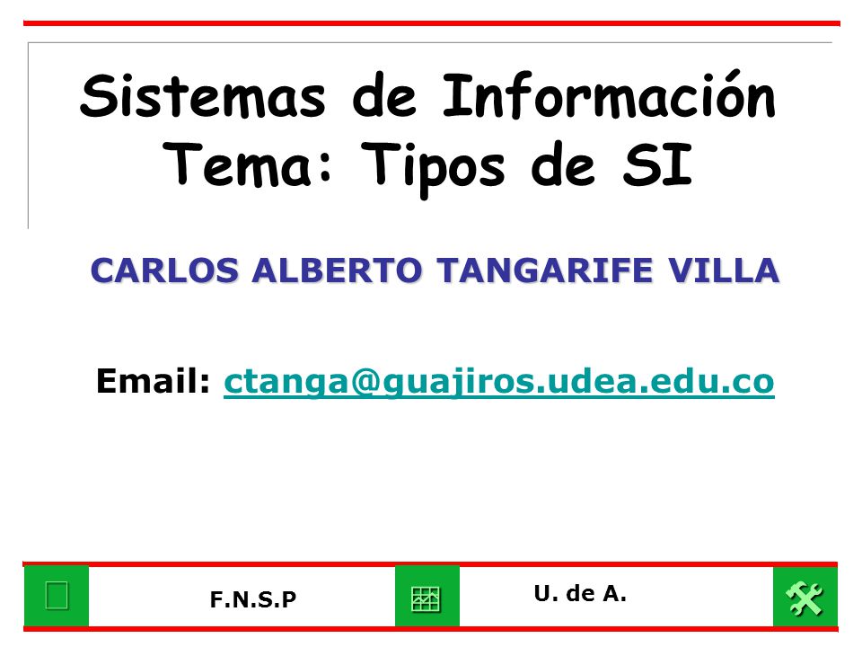 Sistemas de Información Tema: Tipos de SI