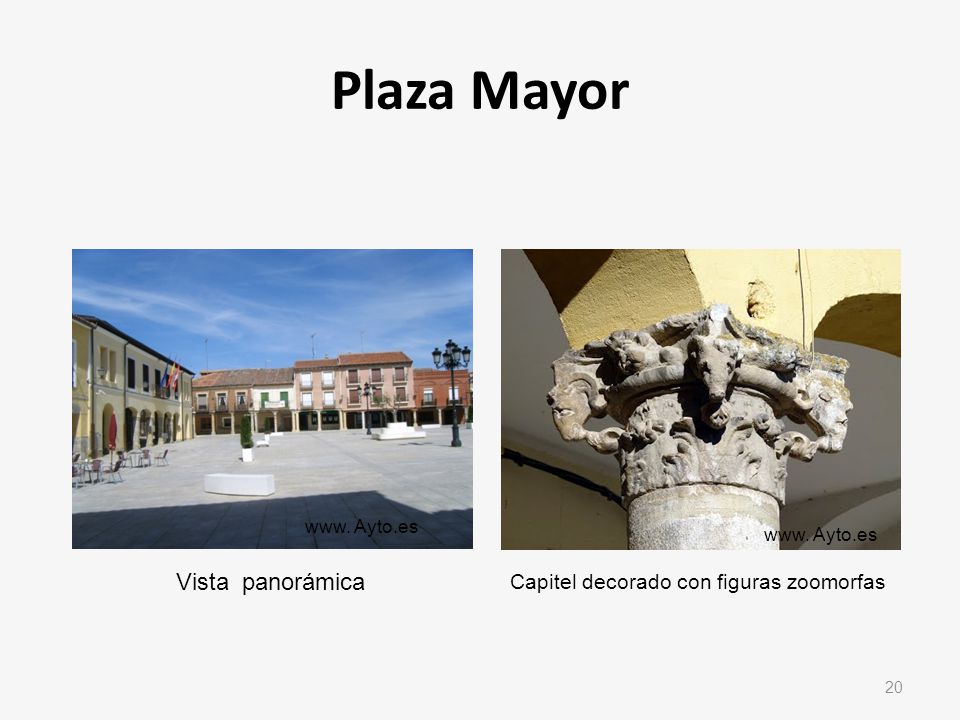 Plaza Mayor Vista panorámica Capitel decorado con figuras zoomorfas