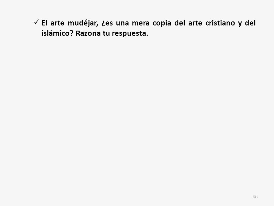 El arte mudéjar, ¿es una mera copia del arte cristiano y del islámico