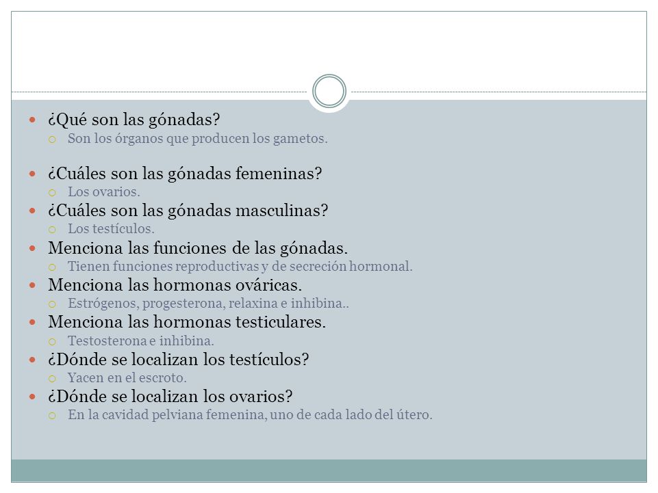 ¿Cuáles son las gónadas femeninas ¿Cuáles son las gónadas masculinas