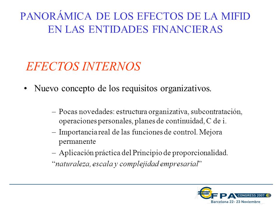 PANORÁMICA DE LOS EFECTOS DE LA MIFID EN LAS ENTIDADES FINANCIERAS