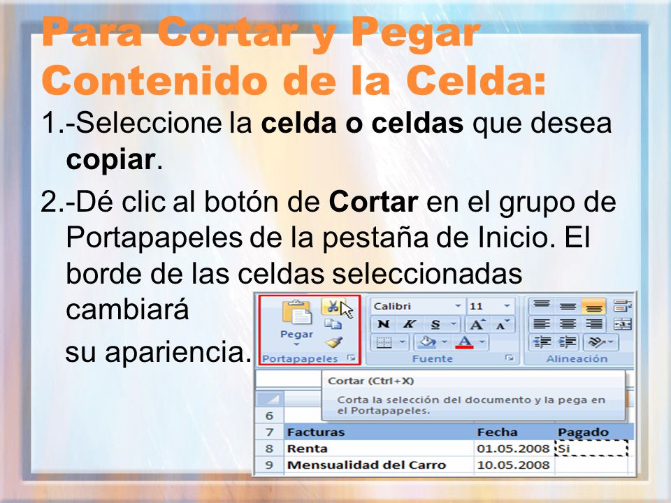 Para Cortar y Pegar Contenido de la Celda: