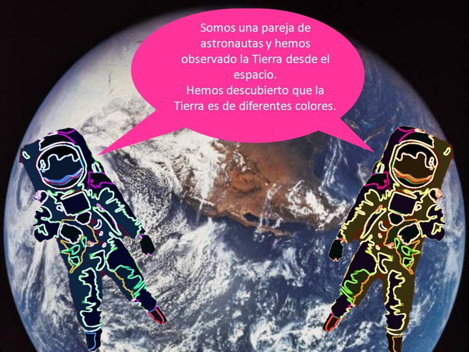 Hemos descubierto que la Tierra es de diferentes colores.