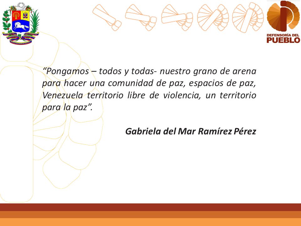 Pongamos – todos y todas- nuestro grano de arena para hacer una comunidad de paz, espacios de paz, Venezuela territorio libre de violencia, un territorio para la paz .