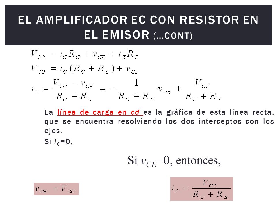 El amplificador EC con resistor en el emisor (…cont)