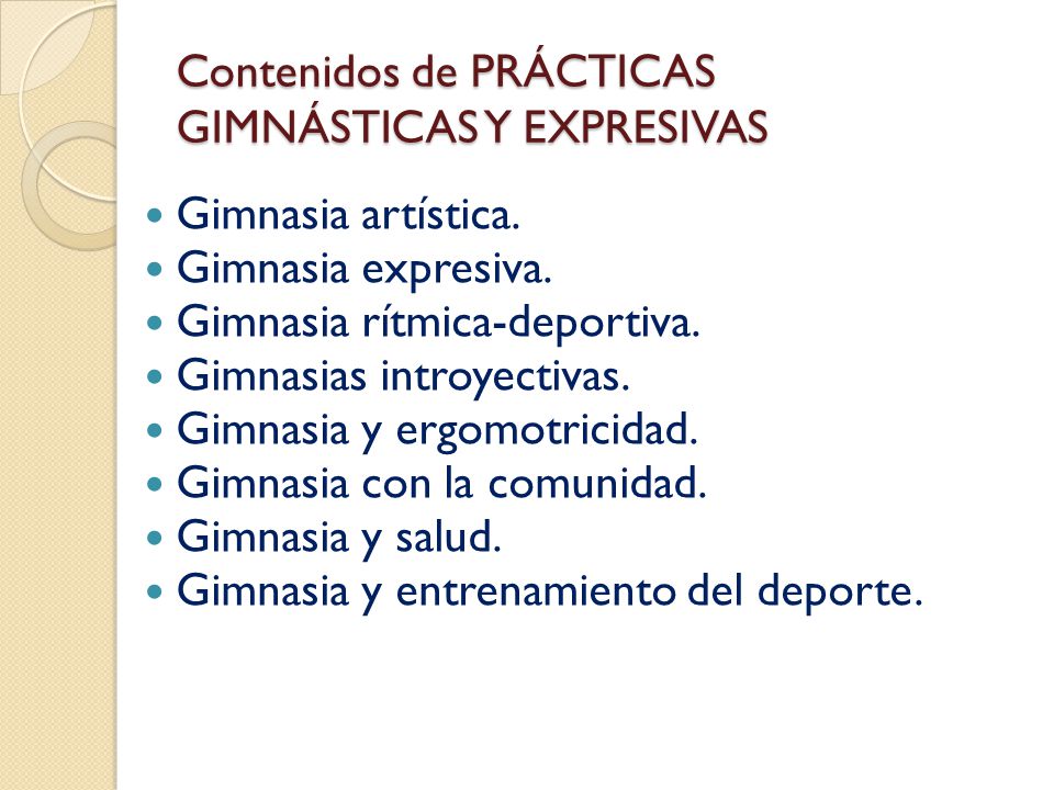 Contenidos de PRÁCTICAS GIMNÁSTICAS Y EXPRESIVAS