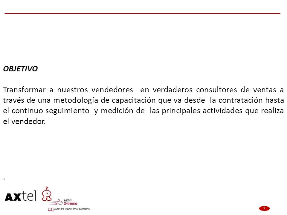 I. TRANSFORMACION DE CAPACITADORES Y EJECUTIVOS DE VENTAS A ONSULTORES FF PLUS EN BASE A RECLUTAMIENTO, SELECCIÓN Y CAPACITACIÓN.
