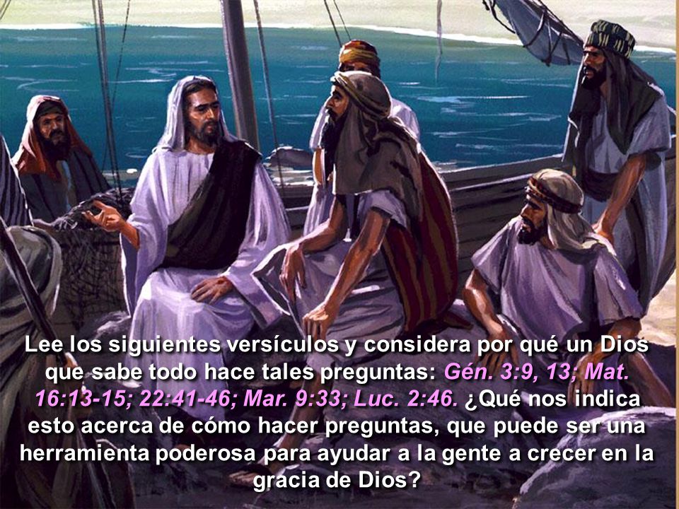 Lee los siguientes versículos y considera por qué un Dios que sabe todo hace tales preguntas: Gén.