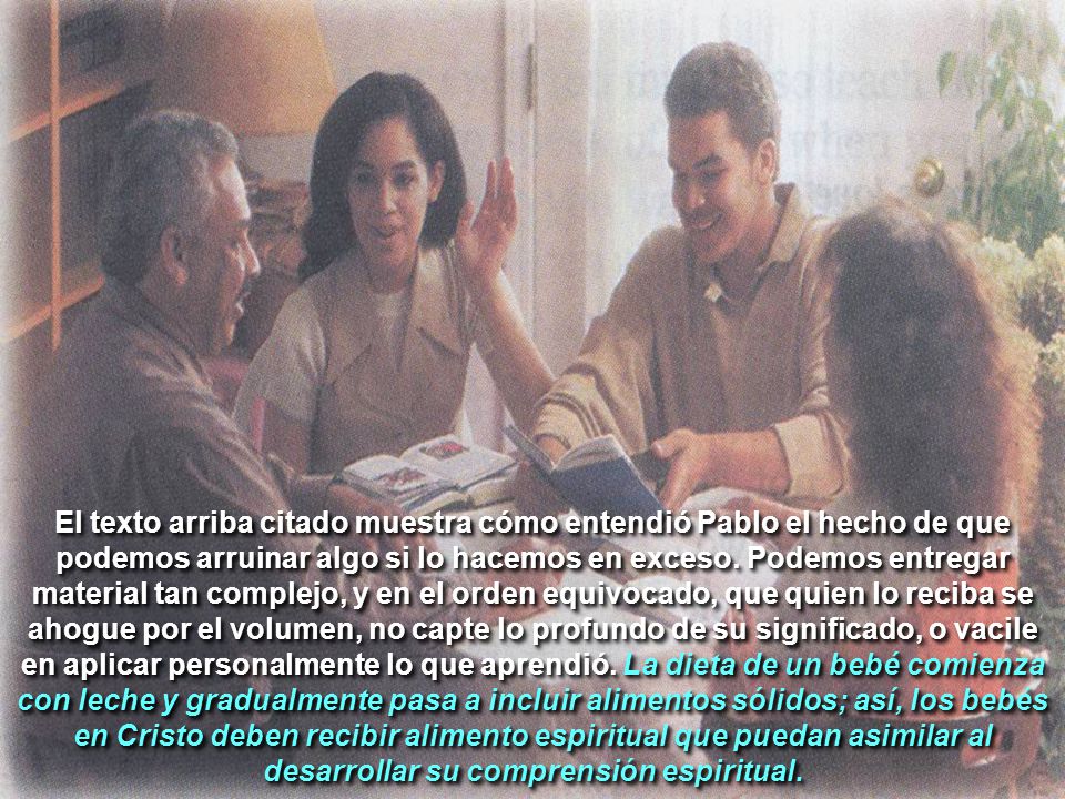 El texto arriba citado muestra cómo entendió Pablo el hecho de que podemos arruinar algo si lo hacemos en exceso.