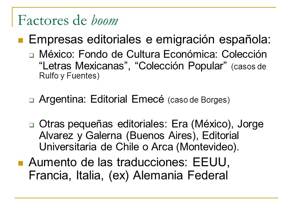 Factores de boom Empresas editoriales e emigración española: