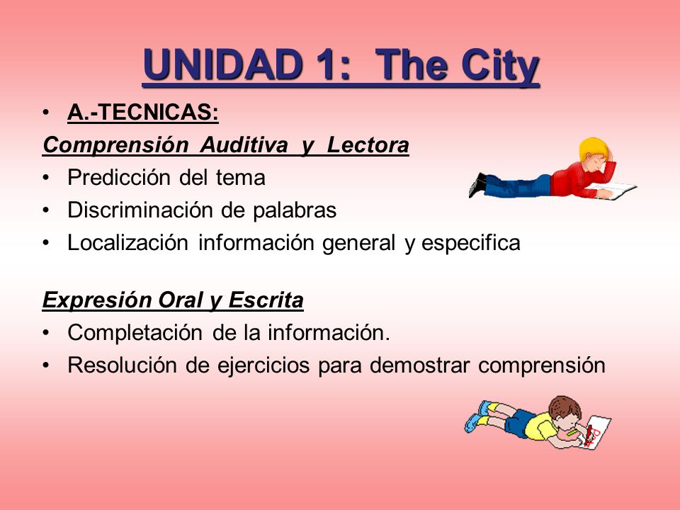 UNIDAD 1: The City A.-TECNICAS: Comprensión Auditiva y Lectora