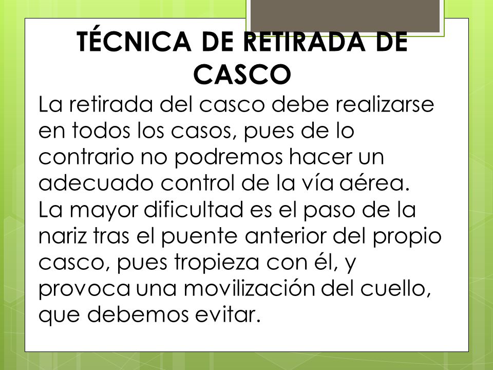 TÉCNICA DE RETIRADA DE CASCO