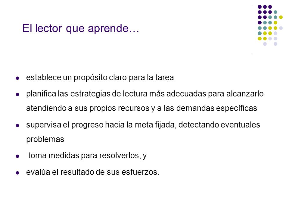 El lector que aprende… establece un propósito claro para la tarea