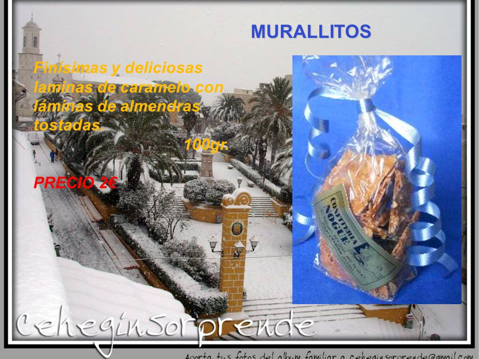 MURALLITOS Finísimas y deliciosas laminas de caramelo con láminas de almendras tostadas.