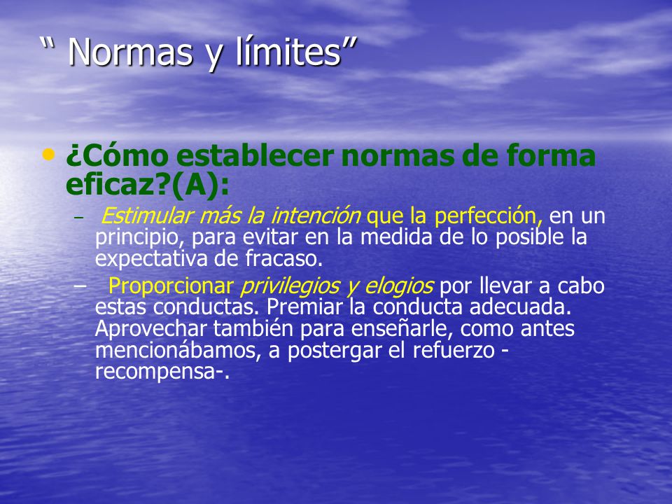 Normas y límites ¿Cómo establecer normas de forma eficaz (A):