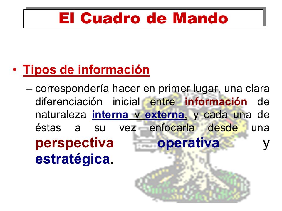 El Cuadro de Mando Tipos de información