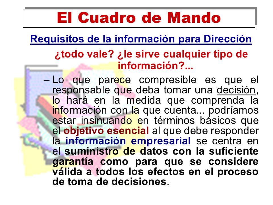 ¿todo vale ¿le sirve cualquier tipo de información ...