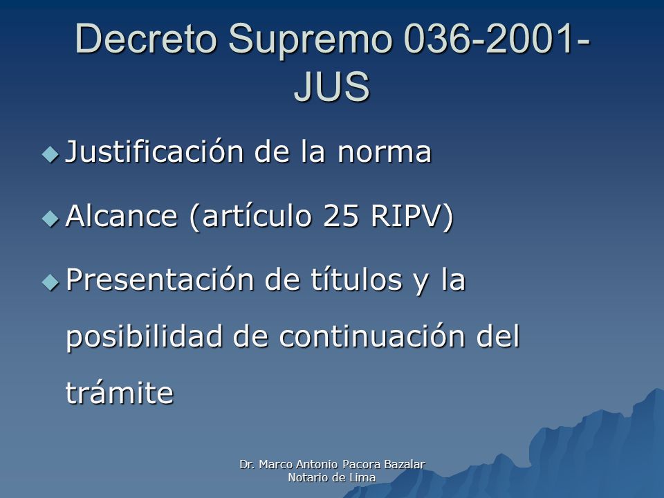 Dr. Marco Antonio Pacora Bazalar Notario de Lima