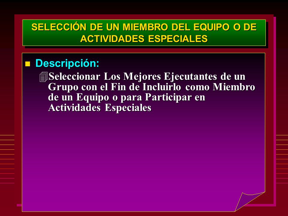 SELECCIÓN DE UN MIEMBRO DEL EQUIPO O DE ACTIVIDADES ESPECIALES