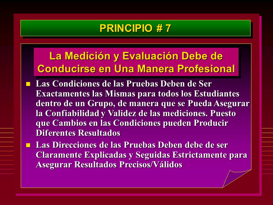 La Medición y Evaluación Debe de Conducirse en Una Manera Profesional