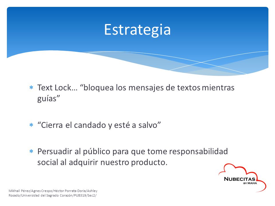 Estrategia Text Lock… bloquea los mensajes de textos mientras guías