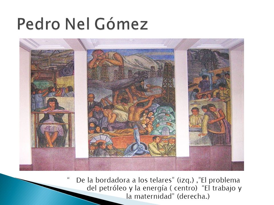 Pedro Nel Gómez De la bordadora a los telares (izq.) , El problema