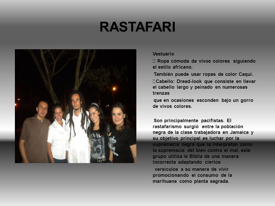 RASTAFARI  Ropa cómoda de vivos colores siguiendo el estilo africano.