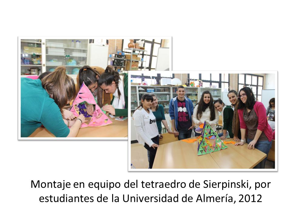 Montaje en equipo del tetraedro de Sierpinski, por estudiantes de la Universidad de Almería, 2012