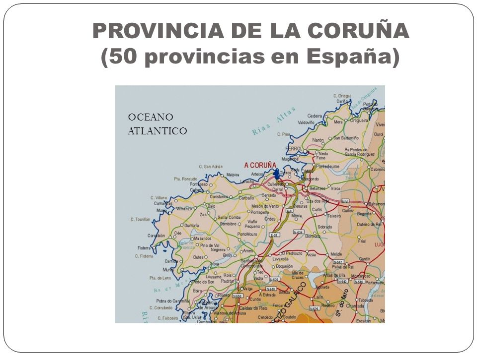 PROVINCIA DE LA CORUÑA (50 provincias en España)