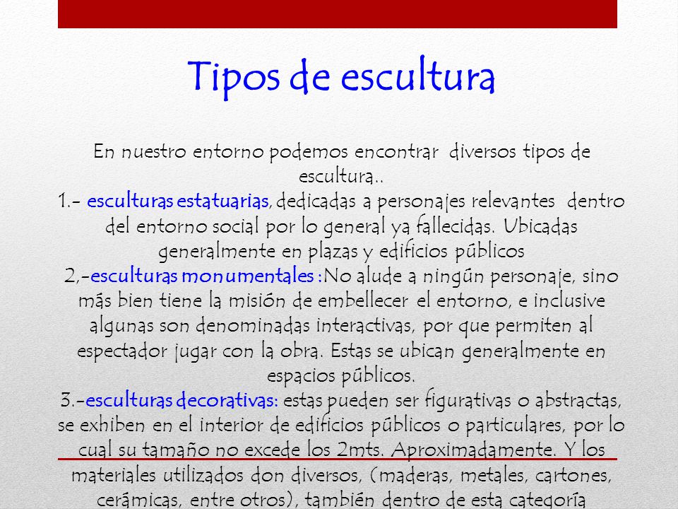 En nuestro entorno podemos encontrar diversos tipos de escultura..
