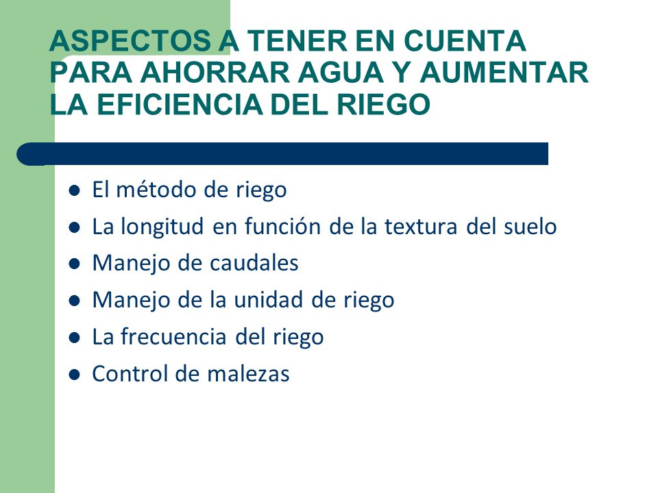 ASPECTOS A TENER EN CUENTA PARA AHORRAR AGUA Y AUMENTAR LA EFICIENCIA DEL RIEGO