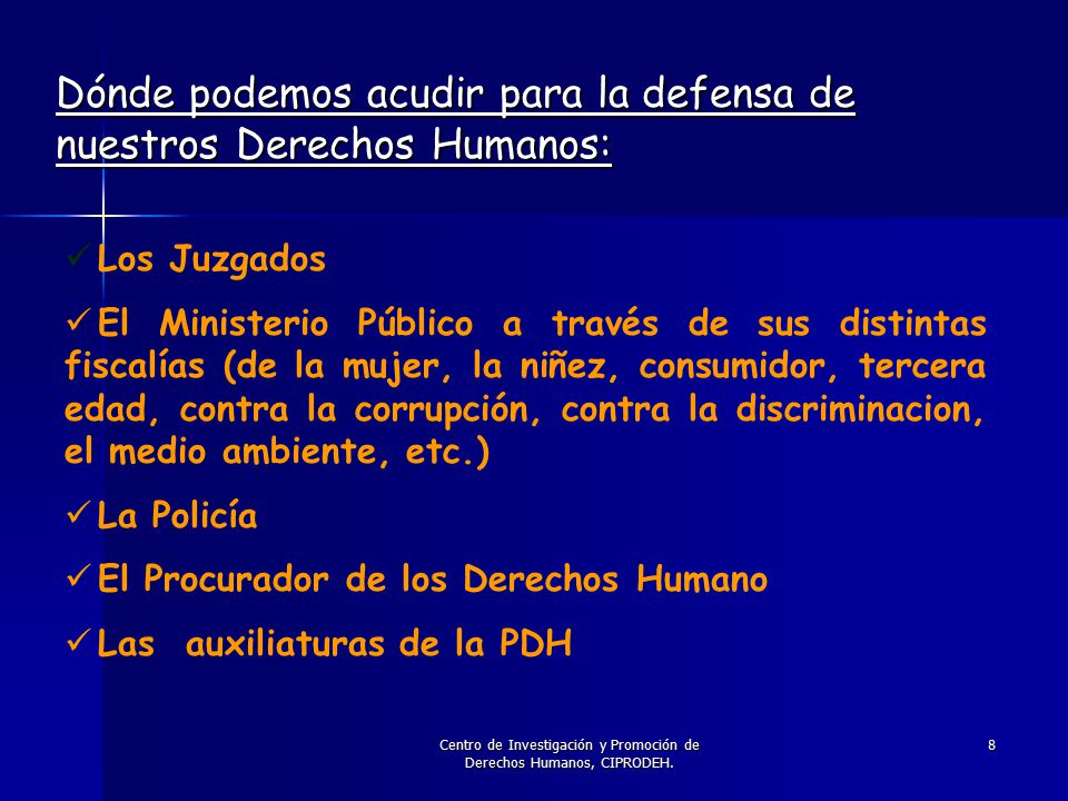 Dónde podemos acudir para la defensa de nuestros Derechos Humanos: