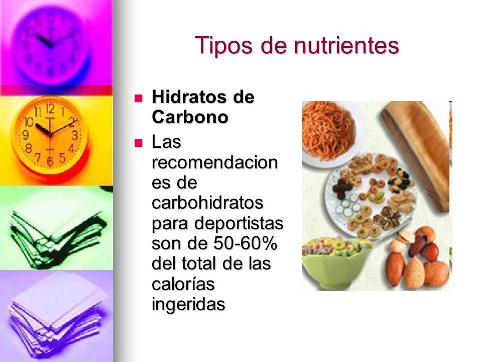 Tipos de nutrientes Hidratos de Carbono