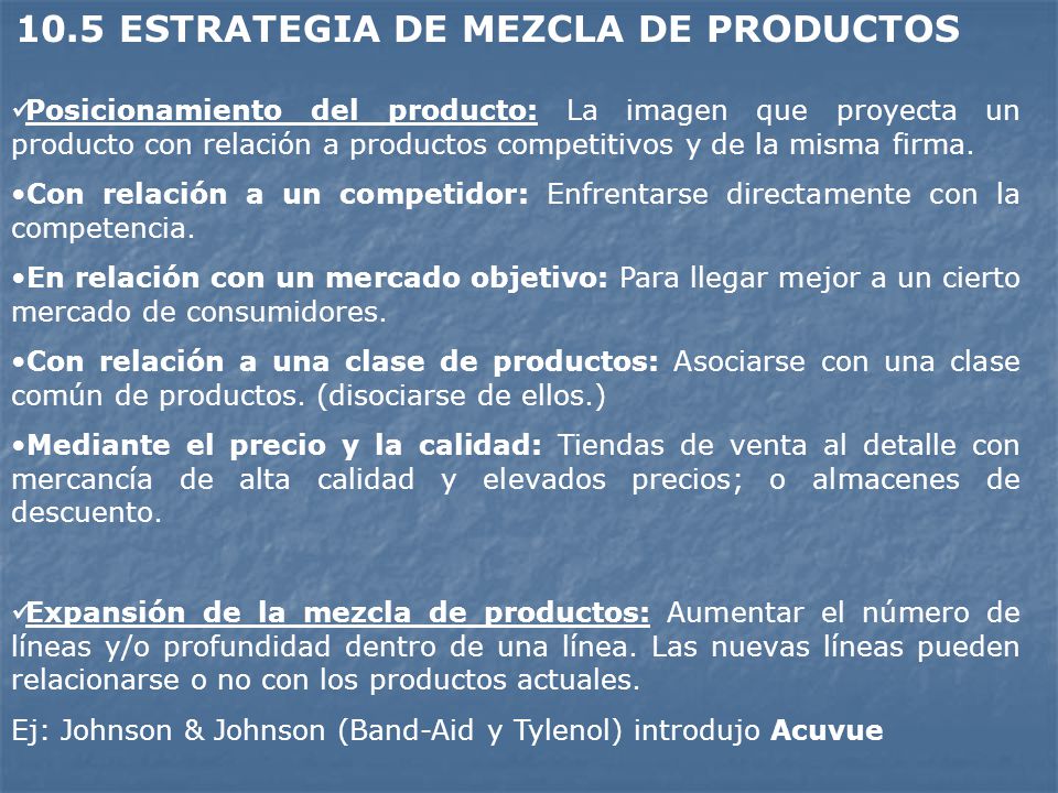 10.5 ESTRATEGIA DE MEZCLA DE PRODUCTOS