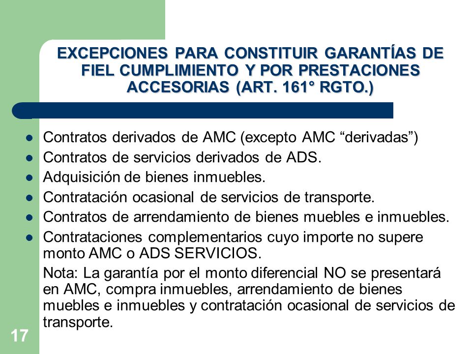 EXCEPCIONES PARA CONSTITUIR GARANTÍAS DE FIEL CUMPLIMIENTO Y POR PRESTACIONES ACCESORIAS (ART. 161° RGTO.)