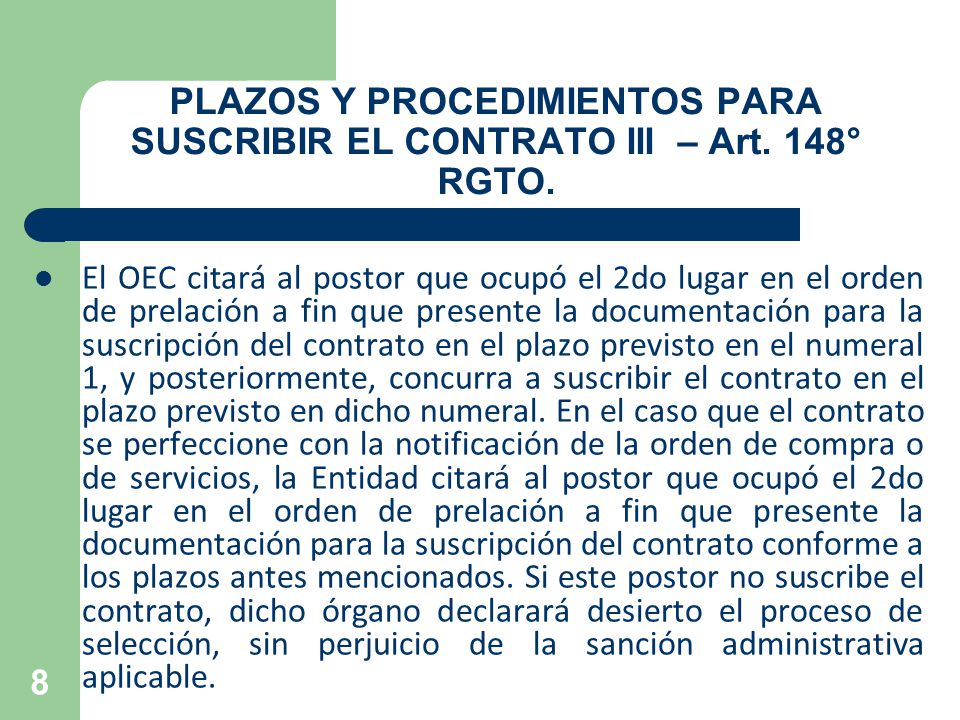 PLAZOS Y PROCEDIMIENTOS PARA SUSCRIBIR EL CONTRATO III – Art. 148° RGTO.
