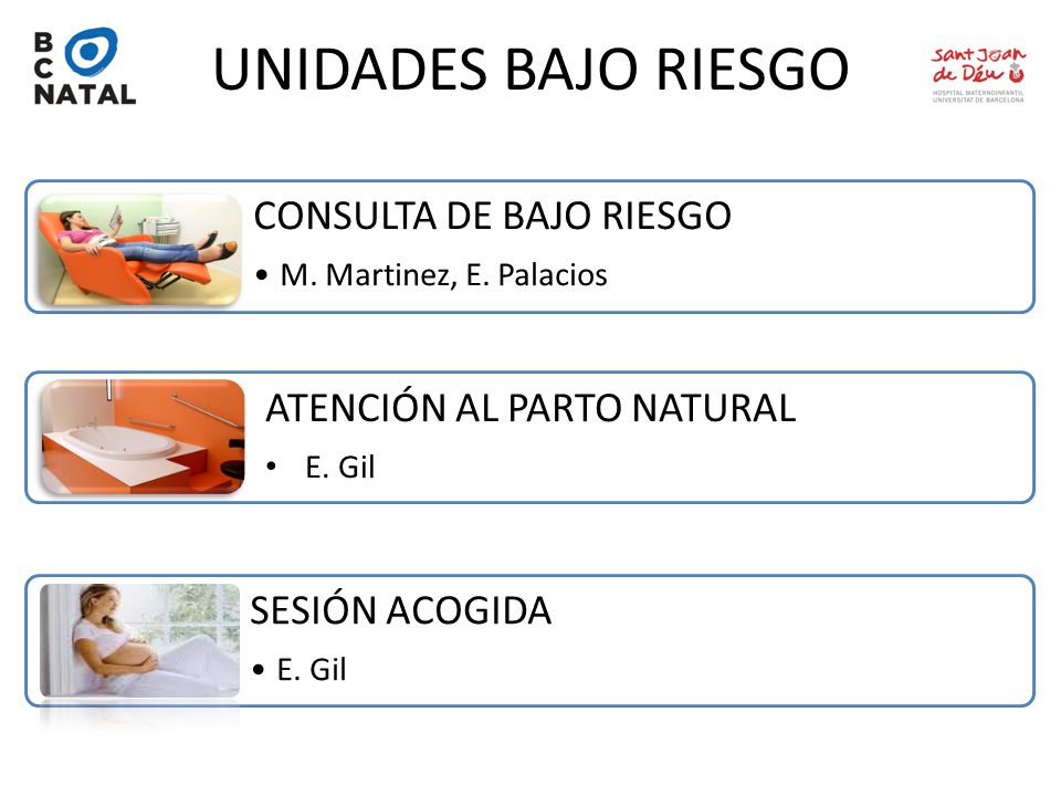 UNIDADES BAJO RIESGO CONSULTA DE BAJO RIESGO ATENCIÓN AL PARTO NATURAL