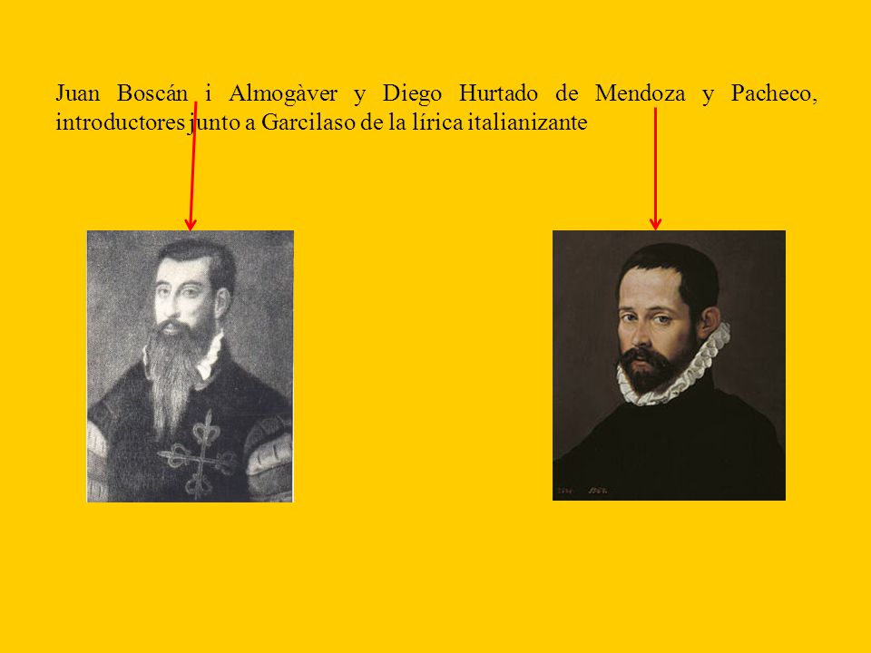 Juan Boscán i Almogàver y Diego Hurtado de Mendoza y Pacheco, introductores junto a Garcilaso de la lírica italianizante