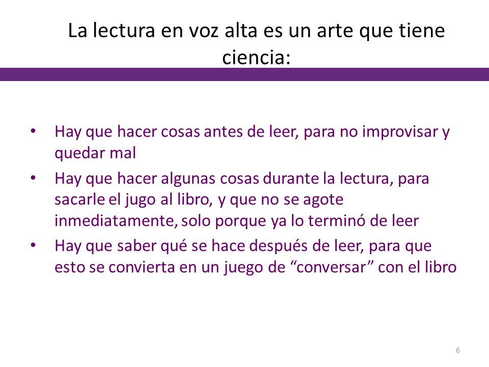 La lectura en voz alta es un arte que tiene ciencia: