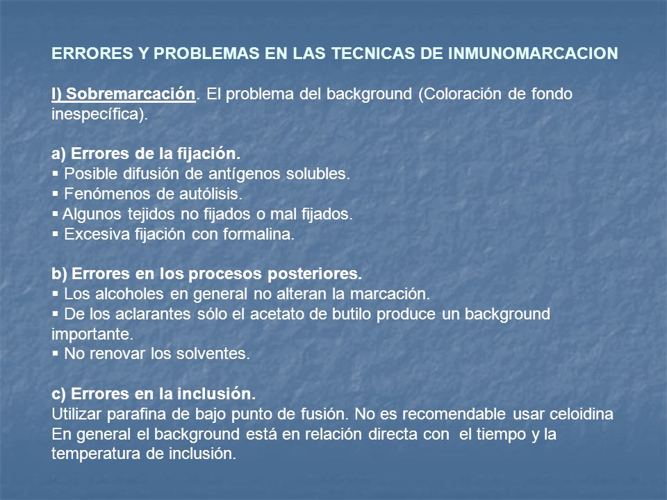 ERRORES Y PROBLEMAS EN LAS TECNICAS DE INMUNOMARCACION