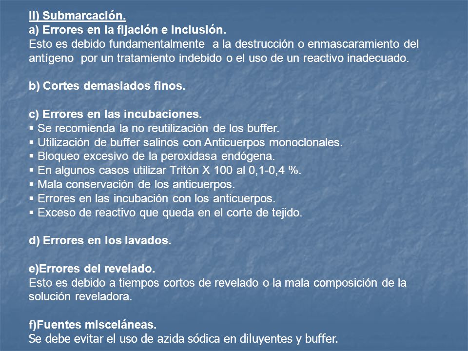 II) Submarcación. a) Errores en la fijación e inclusión.