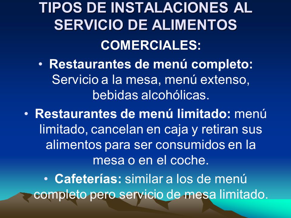 TIPOS DE INSTALACIONES AL SERVICIO DE ALIMENTOS